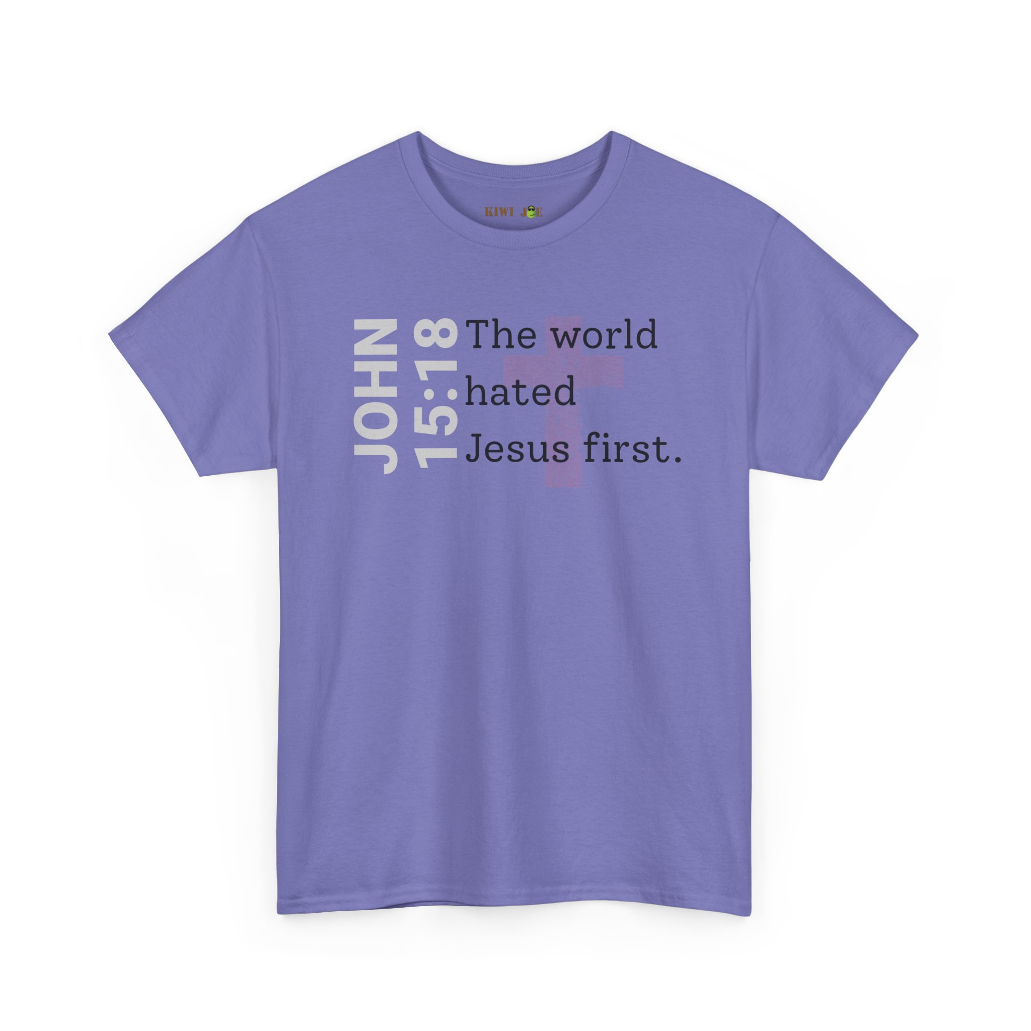 Christian T‑Shirt "John 15:18 - The world hated Jesus first" - Image 37