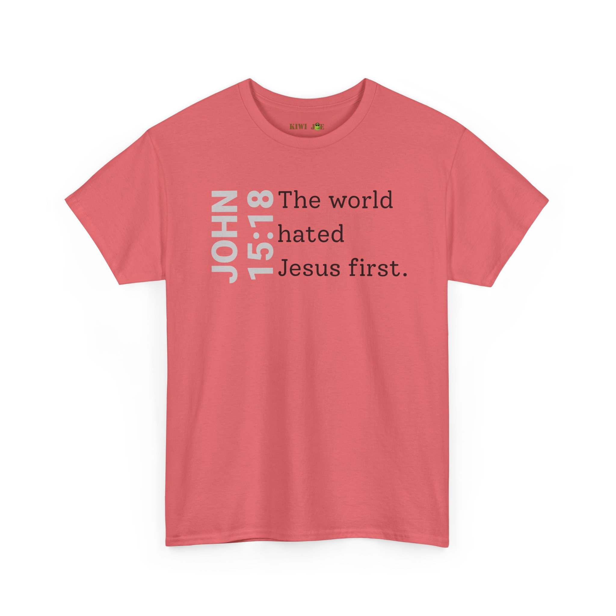 Christian T‑Shirt "John 15:18 - The world hated Jesus first" - Image 4