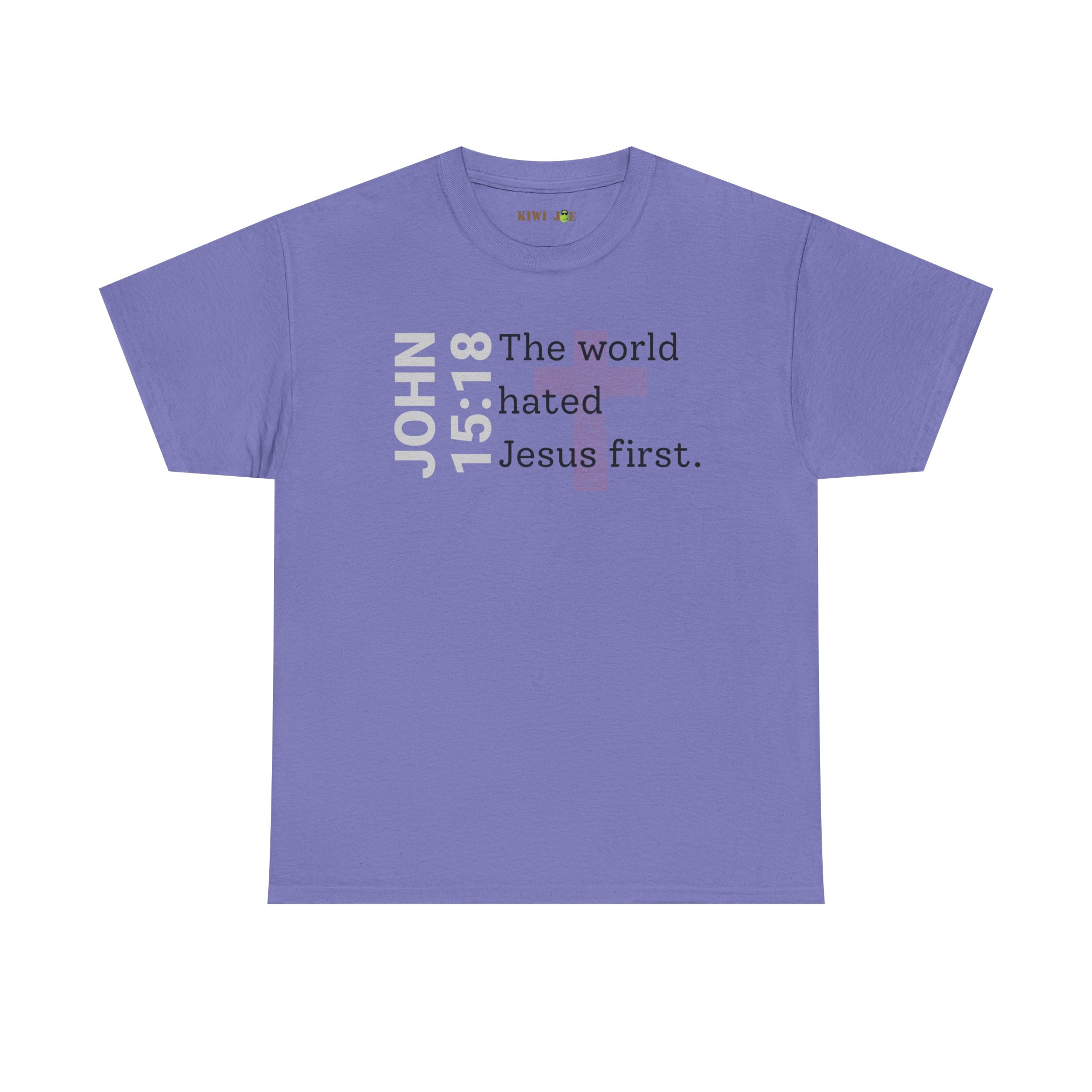 Christian T‑Shirt "John 15:18 - The world hated Jesus first" - Image 38