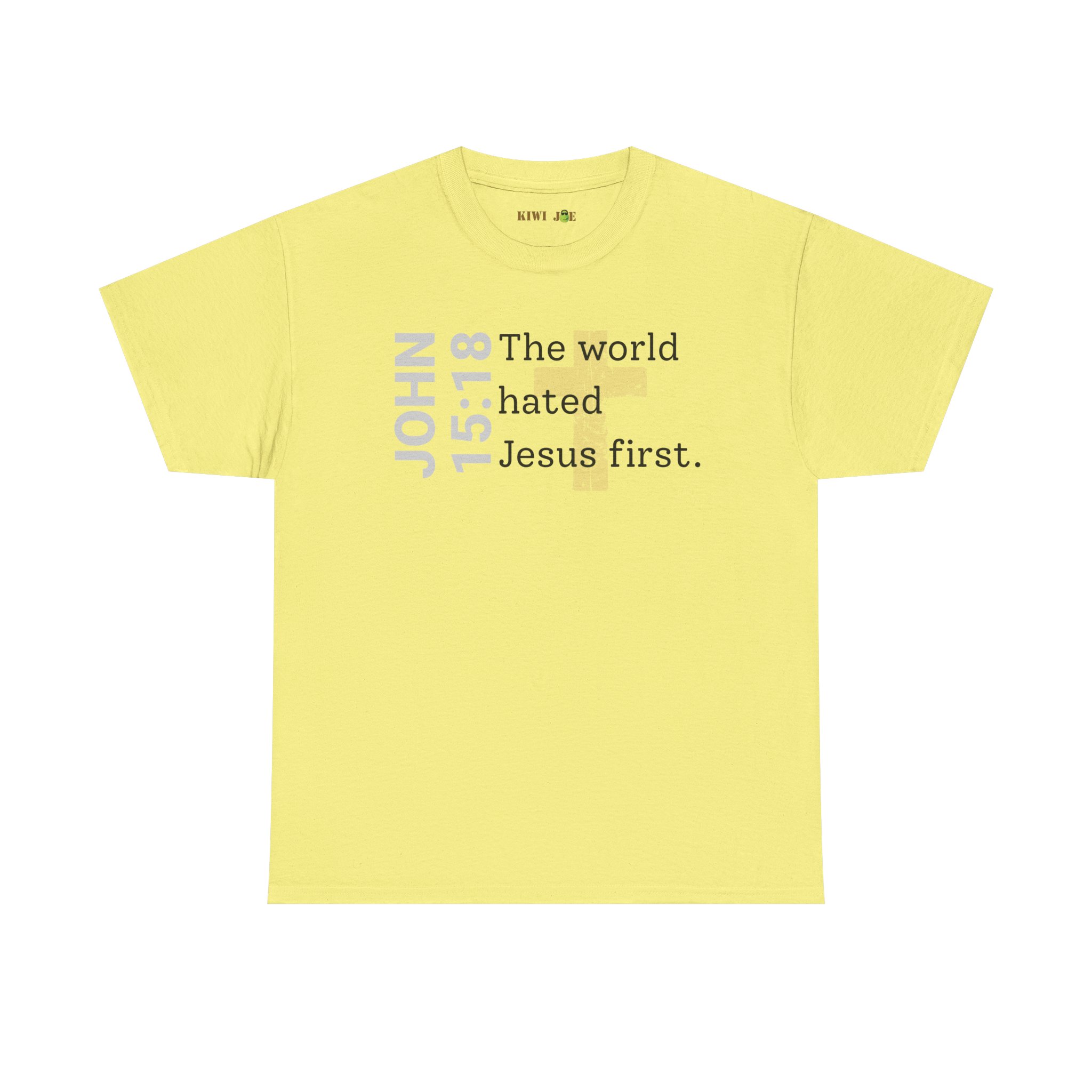Christian T‑Shirt "John 15:18 - The world hated Jesus first" - Image 14