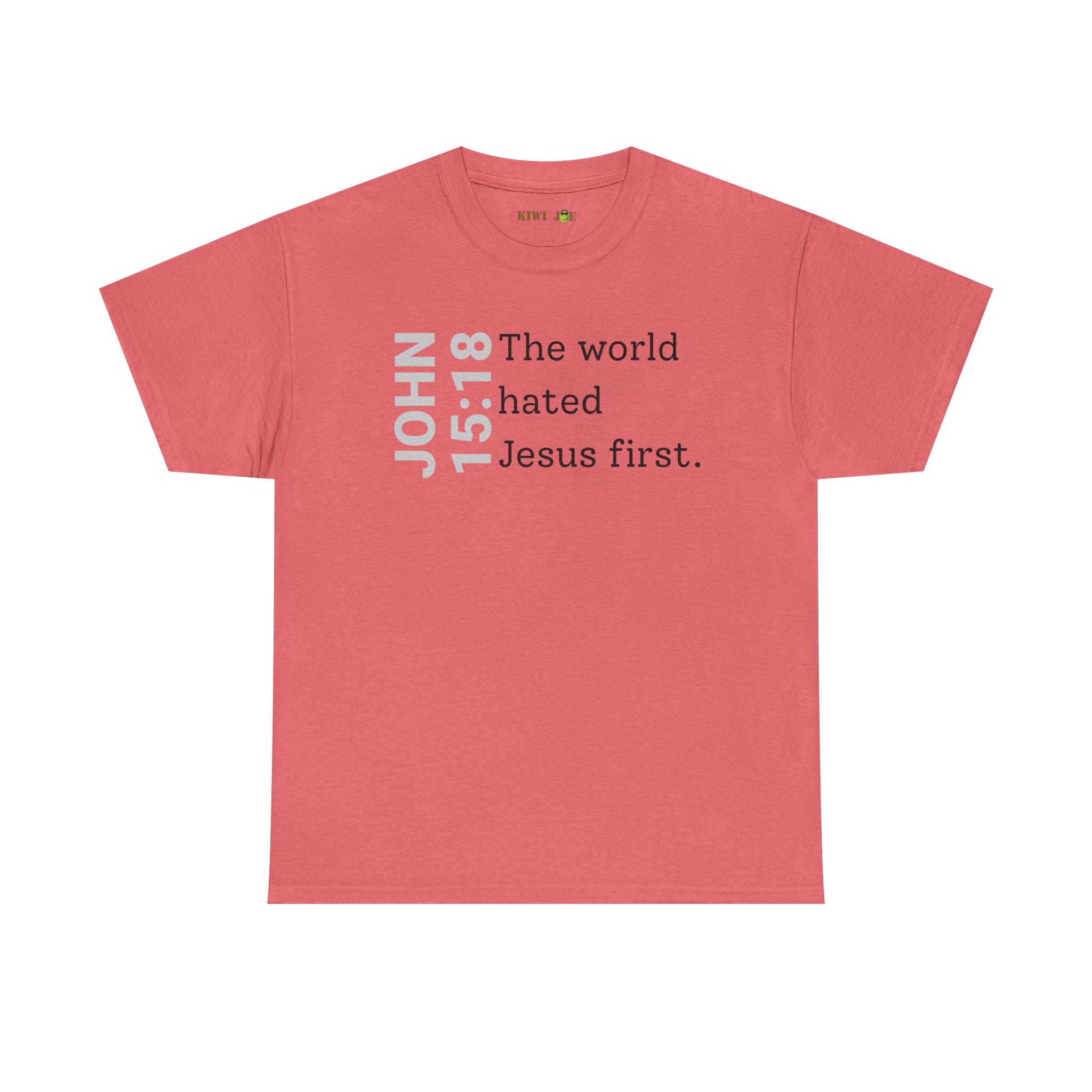 Christian T‑Shirt "John 15:18 - The world hated Jesus first" - Image 5
