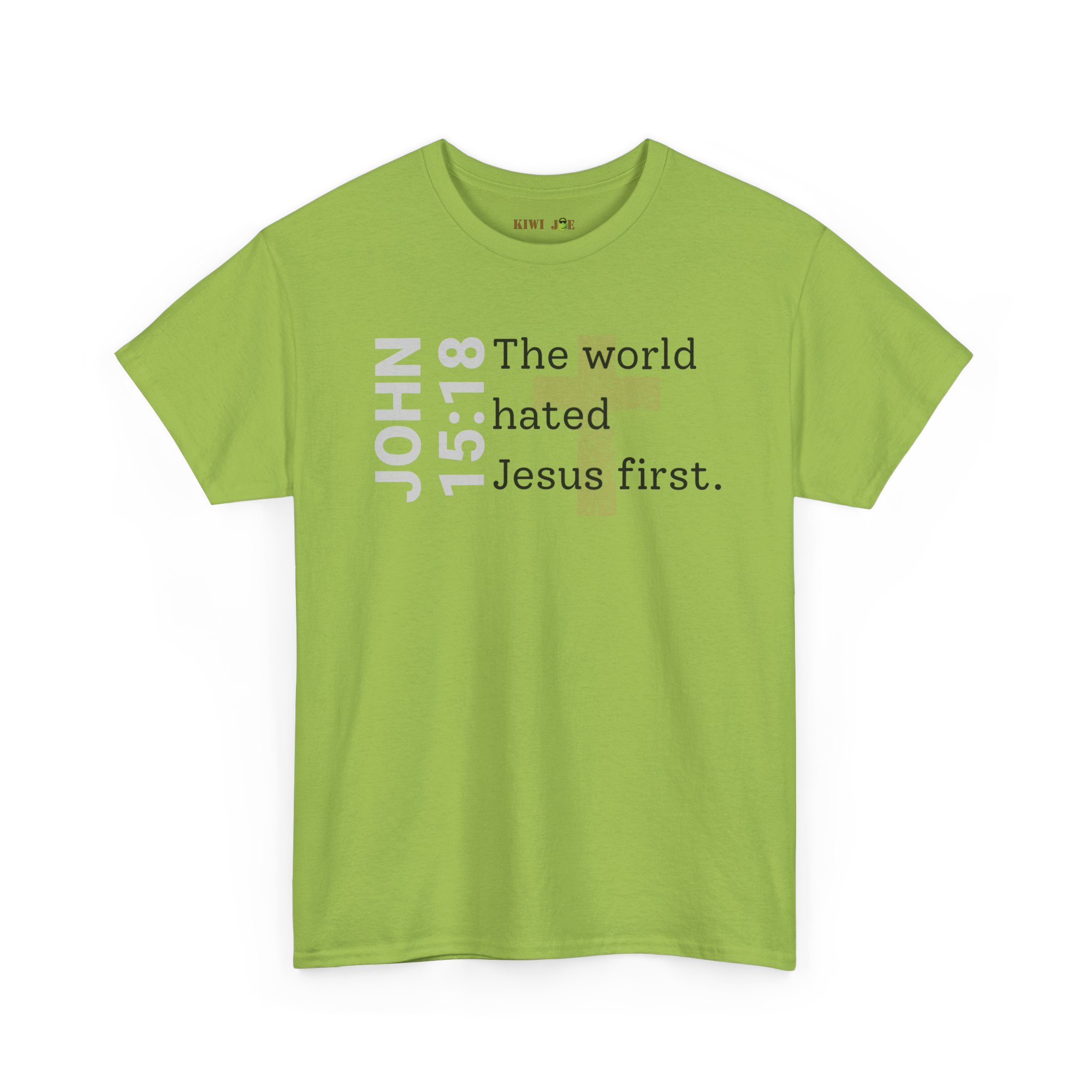 Christian T‑Shirt "John 15:18 - The world hated Jesus first" - Image 19