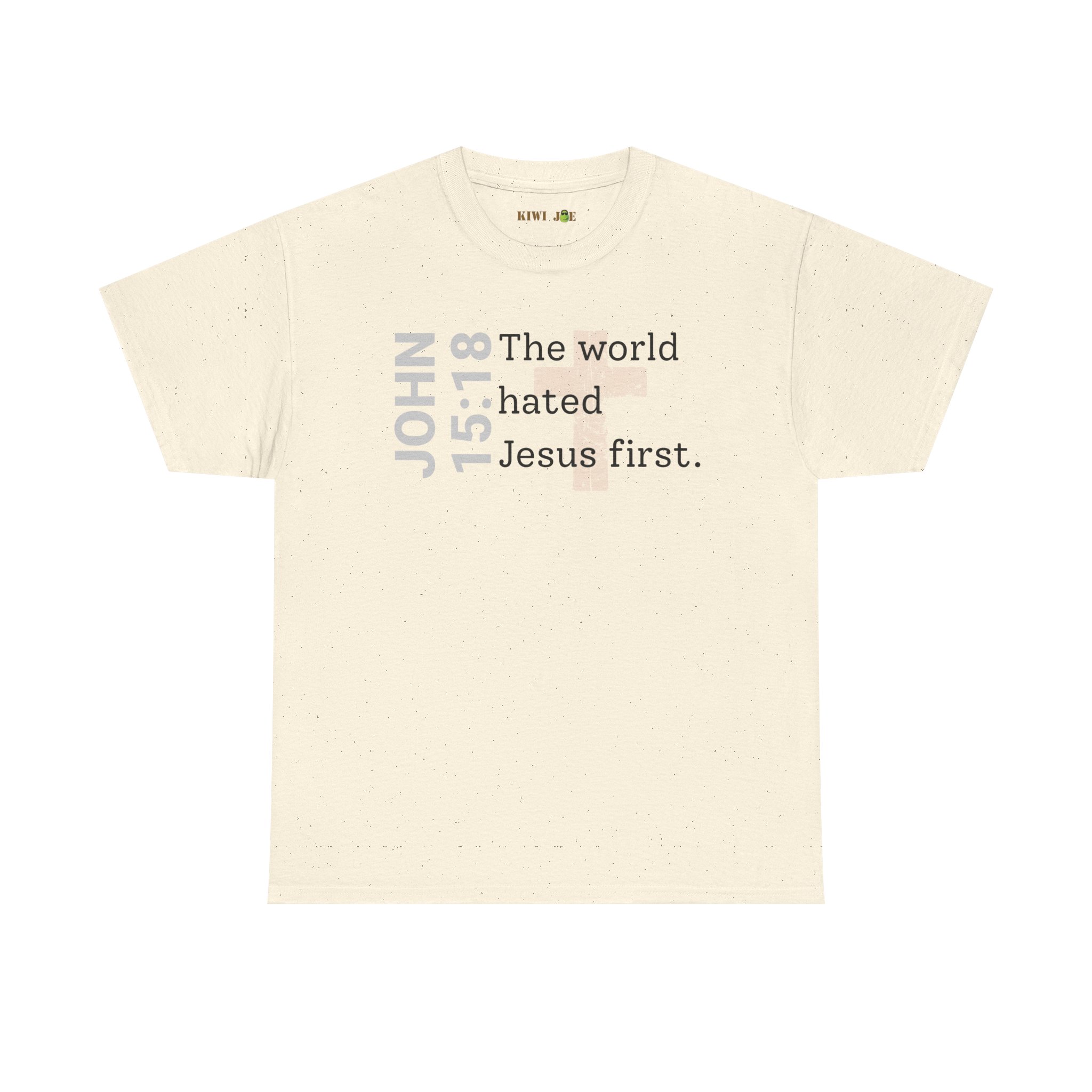 Christian T‑Shirt "John 15:18 - The world hated Jesus first" - Image 11