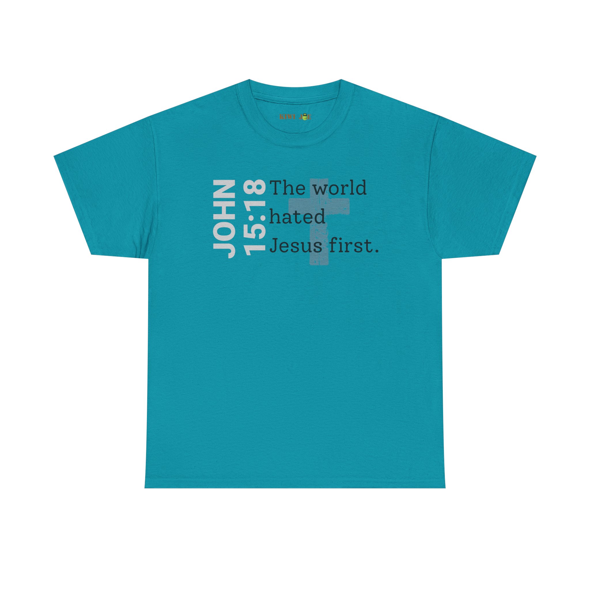 Christian T‑Shirt "John 15:18 - The world hated Jesus first" - Image 32