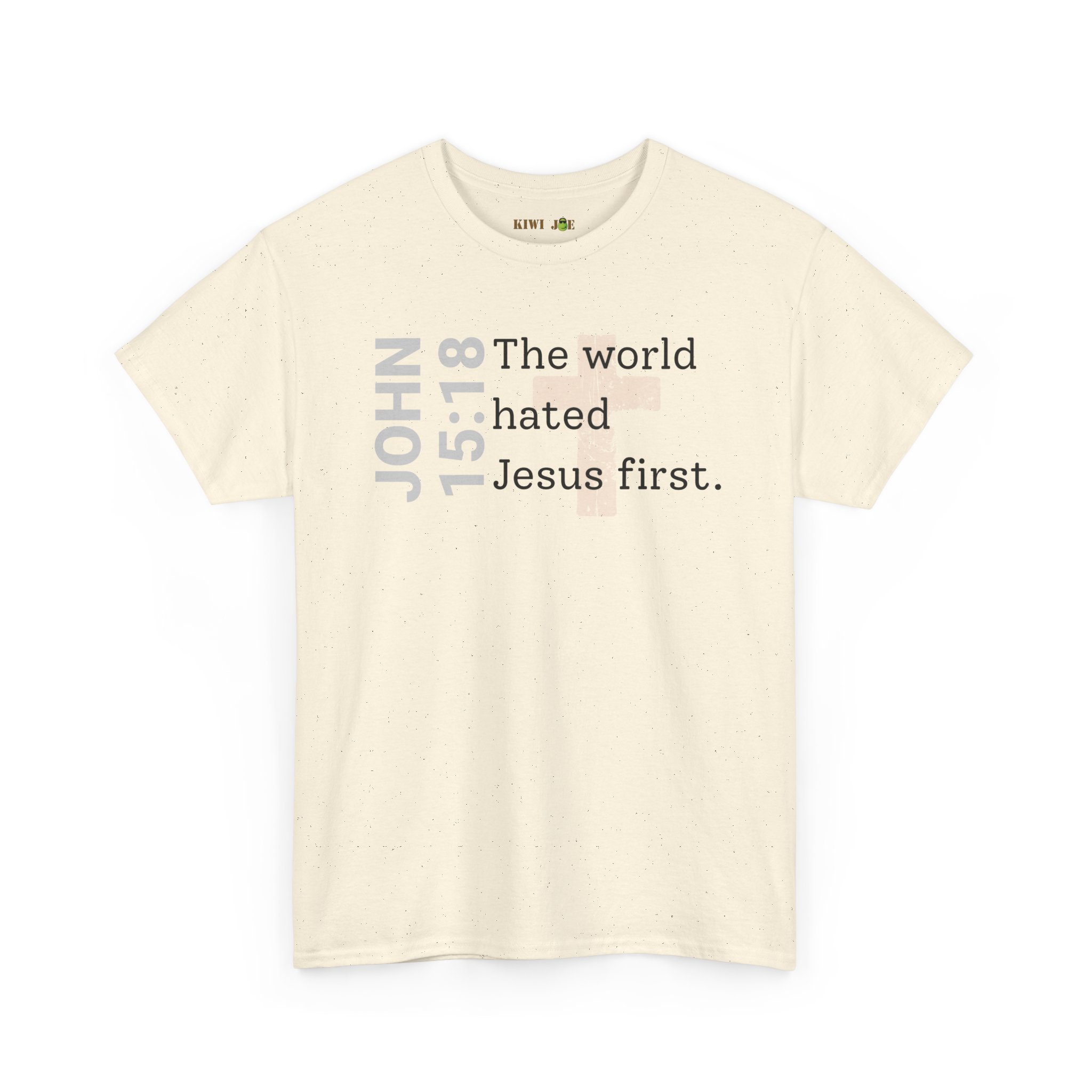 Christian T‑Shirt "John 15:18 - The world hated Jesus first" - Image 10
