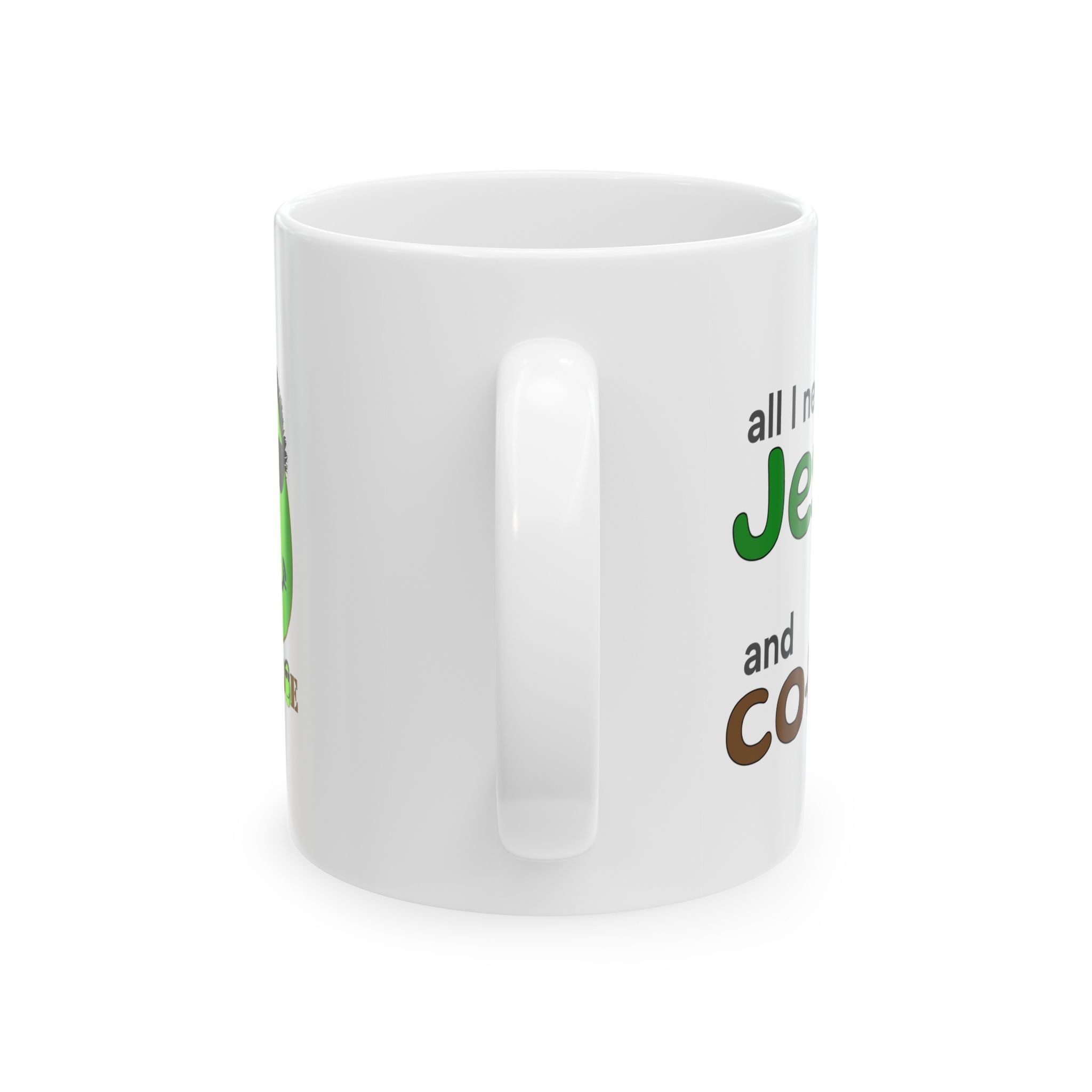 All I Need is Jesus and Coffee Mug (11oz/15oz) - Image 3